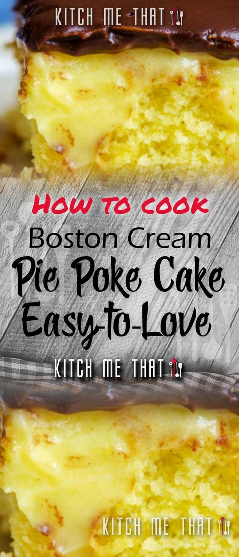 Boston Cream Pie Poke Cake | Cakes Recipe to Try!! Pudding Cake Recipe Easy, Yellow Poke Cake Recipes, Pudding Cake Recipe, Boston Cream Poke Cake Recipe, Boston Cream Pie Poke Cake, Boston Cream Poke Cake, Yellow Cake Mix Recipes, Poke Cake Lemon, Caramel Chocolate Chip Cookies