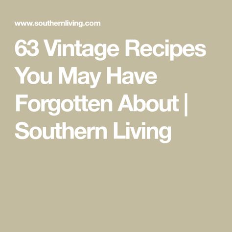 Cheese Dreams Southern Living, Southern Living Magazine Recipes, Macaroni Salad With Ham, Blackberry Jam Cake, Retro Cakes, Appalachian Recipes, Cheese Dreams, Pineapple Casserole, Okra And Tomatoes