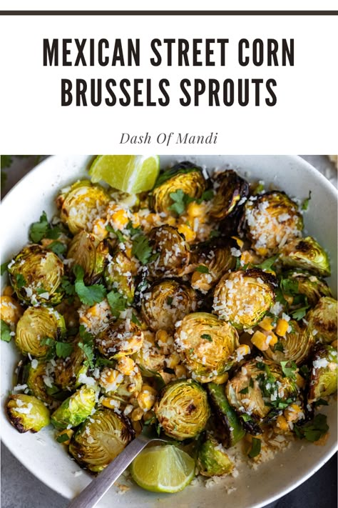 Creamy, delicious, crispy and flavorful street corn Brussels sprouts! Brussel Sprout Recipes Roasted, Sprouts Recipe, Fear Street, Mexican Street Corn, Sprout Recipes, Brussels Sprouts Recipe, Street Corn, Mexican Street, Veggie Side Dishes