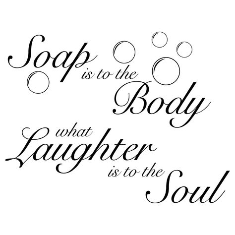 Soap Is To The Body Quote Wall Stickers / Wall Decals 5053379114668 Soap Quotes, Funny Soap, Chalkboard Doodles, Bubble Quotes, Body Quotes, Bathroom Decals, Wall Sticker Design, Bathroom Quotes, Soap Labels