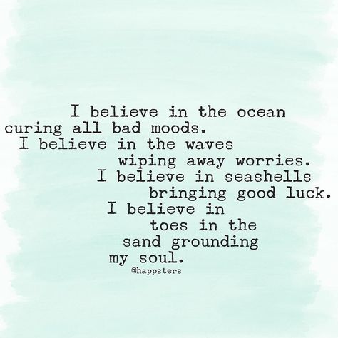 I believe in the ocean Ocean Quotes, Beach Quotes, Instagram Bio, Intp, In The Ocean, Happy Quotes, Great Quotes, The Words, Beautiful Words