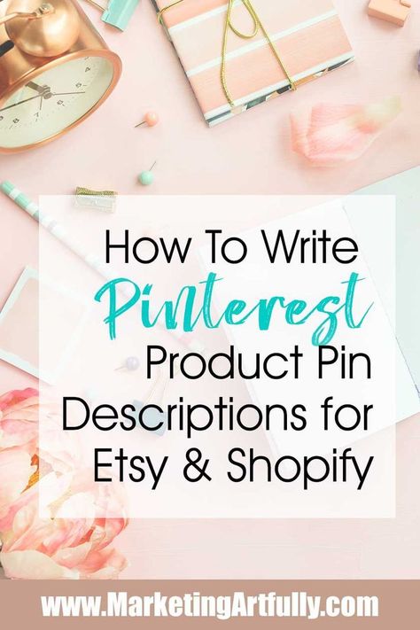 How to write Pinetrest product pin descriptions for Etsy and Shopify Online Store Website, Etsy Marketing, Etsy Success, Etsy Seo, Ecommerce Marketing, Shopify Website, Pinterest Marketing Strategy, Pinterest Strategy, Ecommerce Site