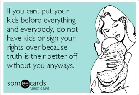 Truth!! Put your kids FIRST!! Bad Dad Quotes, Bad Father Quotes, Bad Mom Quotes, Deadbeat Dad Quotes, Absent Father Quotes, Deadbeat Moms, Deadbeat Parents, The World Quotes, Bad Parenting Quotes