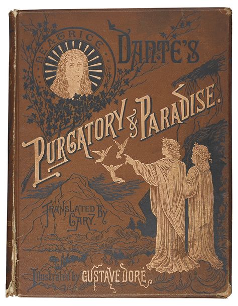 Dante's Purgatory & Paradise. Illustrated by Doré. 1880 Dante's Purgatory, Books Wishlist, Cover Illustrations, Dantes Inferno, Typography Images, Victorian Books, Vintage Illustration Art, Gustave Dore, Gay Books