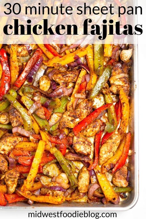 30 Minute Sheet Pan Chicken Fajitas | Quick, easy and healthy - these sheet pan chicken fajitas are loaded with flavor but take just minutes to prep and bake. You'll have a hearty dinner on the table in less than 30 minutes with this fool proof recipe! Sheet Pan Chicken Fajitas, Baked Chicken Fajitas, Chicken Fajita Recipe, Pan Chicken Fajitas, Sheet Pan Dinners Recipes, Sheet Pan Chicken, Fajita Recipe, Steak Fajitas, Pan Chicken