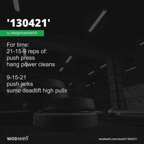 For time:; 21-15-9 reps of:; push press; hang power cleans; 9-15-21; push jerks; sumo deadlift high pulls Power Clean Workout, Workout Circuit At Home, Sumo Deadlift, Crossfit Workouts Wod, Background Story, Wod Workout, Killer Workouts, Crossfit Gym, Power Clean