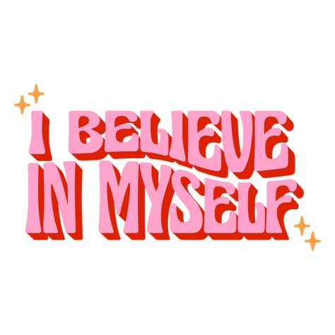 I Believe In Myself Quotes, I Believe Quotes, Believe Aesthetic, Believe In Me Quotes, Citation Design, Vision Board Clip Art, Png Brush, I Believe In Myself, Png Quotes