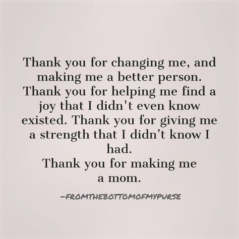 Thank you for making me stronger. Follow my love @fromthebottomofmypurse #momlife #motherhood #parentinghumor Blessed To Have A Son Quotes, Loving My Son Quotes, Becoming A Mother Changed Me, Sons Love For Mom Quotes, Proud Of My Kids Quotes, Husband And Son Quotes From Mom, Quotes About Being A Mom To A Son, Motherhood Changes You Quotes, Mother And Son Quotes Bond Between