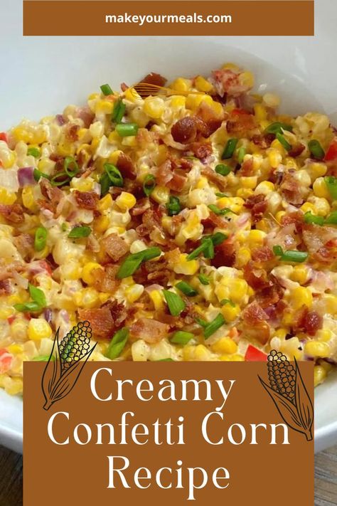 Creamy confetti corn is a side dish with sweet corn kernels, and chopped onion and bell peppers in a light creamy sauce. From makeyourmeals.com. Frozen Sweet Corn Recipe, Christmas Vegetables Side Dishes, Frozen Corn Recipes, Confetti Corn, Canned Corn Recipes, Sweet Corn On The Cob, Christmas Side Dish Recipes, Winter Side Dishes, Corn Recipes Side Dishes