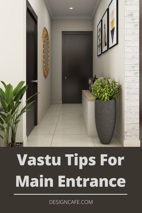 Vastu tips for main entrance Entrance Foyer Design Entryway Indian, Main Entrance Decor Ideas Indian, Bedroom Entrance Ideas Entry Ways, Entrance Passage Design Entryway, Enter Room Ideas Entrance, Indian House Entrance Decor, Home Entryway Ideas Indian, Foyer Area Design Entrance Indian, Small Foyer Area Design Entrance