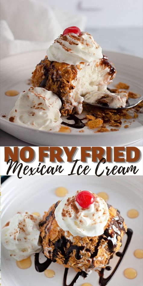 Mexican Fried Ice Cream No Fried Ice Cream, Simple Ice Cream Desserts, No Fry Fried Ice Cream, Mexican Ice Cream Recipe, Desserts With Tacos, Mexican Night Dessert, Easy Fried Ice Cream Recipe, How To Make Fried Ice Cream At Home, Desserts With Vanilla Ice Cream