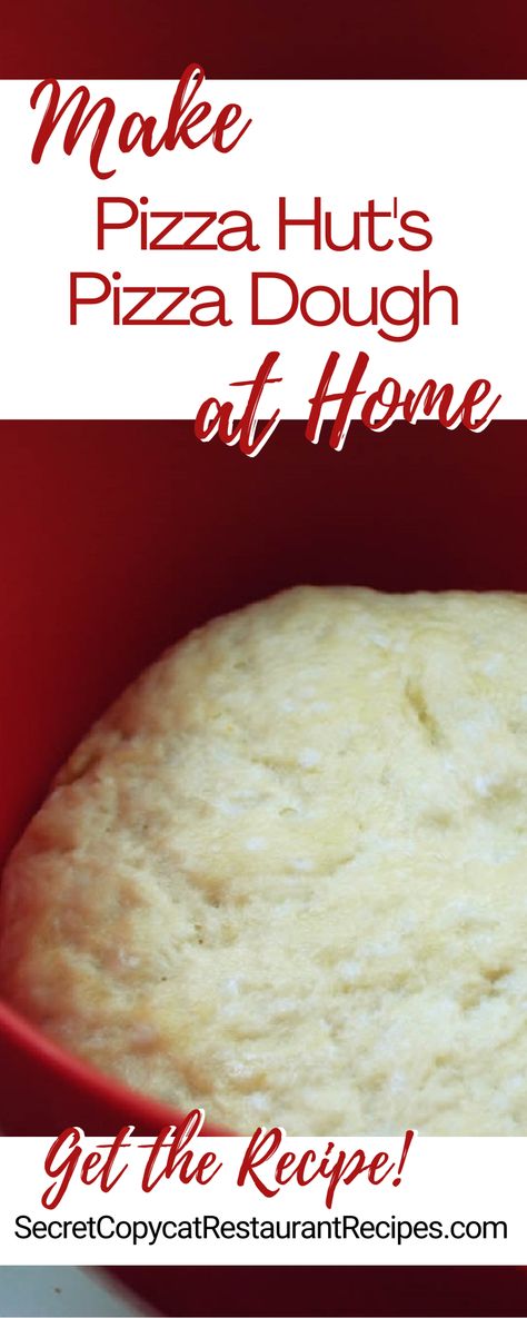 Pizza Hut Inspired Homemade Dough, Pizza Hut Pizza Crust Recipe, Buttermilk Pizza Dough Recipe, Pizza Hut Copycat Recipes Dough, Pizza Hut Crust Recipe, Pizza Hut Pizza Recipe, Copycat Pizza Hut Dough, Pizza Hut Dough Recipe Copycat, Pizza Hut Pizza Dough Recipe