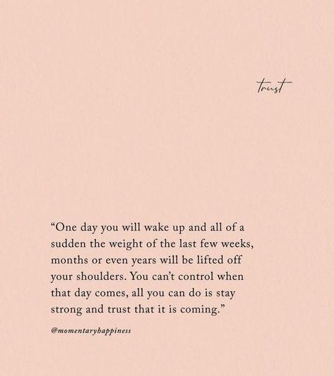 Momentary Happiness, Inspirational Quotations, Vie Motivation, Mentally Strong, Daily Reminders, Awesome Quotes, Healthy Mindset, Living Life, Feminine Energy