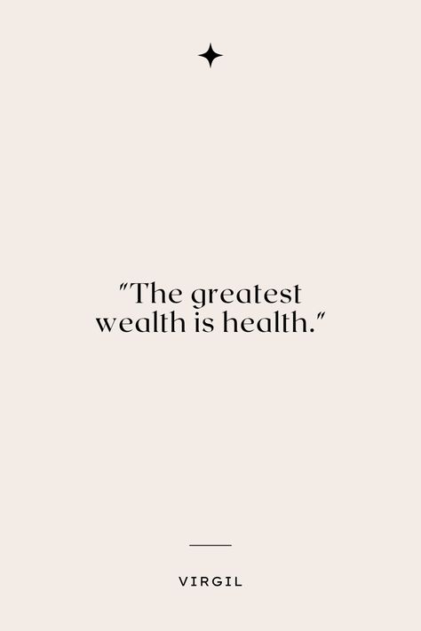 The greatest wealth is health My Health Is A Priority, Healthy Mindset Quotes Fitness, Prioritize Your Health Quotes, Health Journey Aesthetic, Balanced Lifestyle Quotes, Health Quotes Wellness, Wellness Sanctuary, Prioritize Health, Fit Quotes