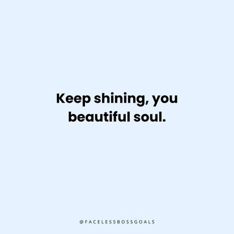 Shine! Quotes About Shining, Shine Quotes, Keep Shining, Encouraging Quotes, Beautiful Soul, Encouragement Quotes, English Vocabulary, Choose Me, Quotes To Live By