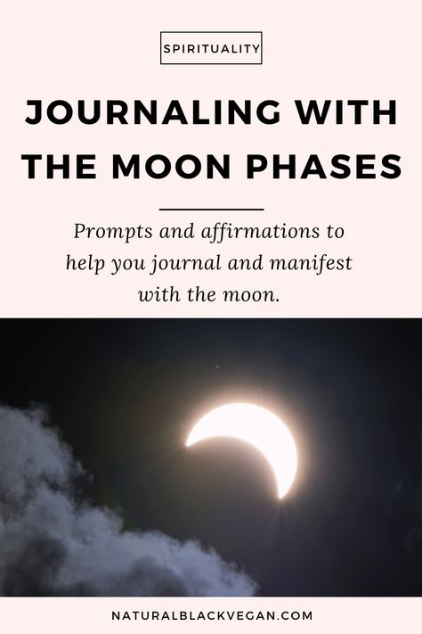 Journaling with the Moon Phases (Prompts and Affirmations) - Natural Black Vegan Moon Phases Meaning, Moon Activities, The Moon Phases, Moon Circle, Moon Reading, New Moon Rituals, Moon Journal, Spiritual Journals, Full Moon Ritual