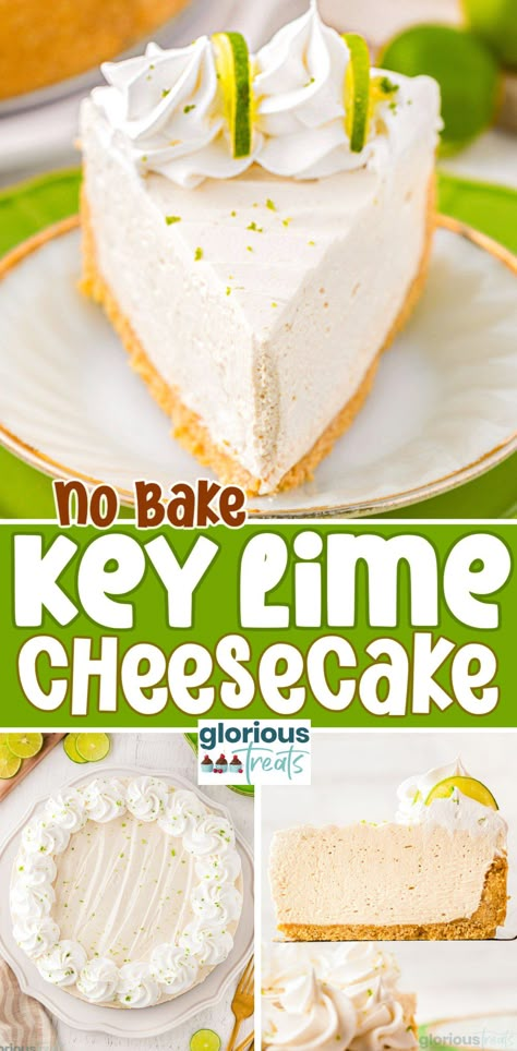 This Key Lime Cheesecake is the ultimate summer dessert mashup featuring two favorites: tangy key lime pie and creamy cheesecake. It’s a tart and sweet flavor explosion! Plus, it’s a no-bake recipe, so you don’t even have to heat up your house to enjoy a slice of this dreamy dessert. Everyone is sure to love this absolute showstopper! | GloriousTreats.com Key Limes Recipes, Lime Pudding Recipes, Lime Dessert Recipes, Key Lime Cheesecake Recipe, Key Lime Pie Cheesecake, No Bake Key Lime, Key Lime Recipes, Key Lime Desserts, Key Lime Pie Recipe