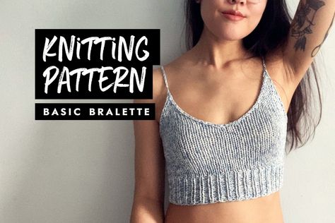 Knitting Pattern Basic Bralette Knit Crop Top Knit Top | Etsy Crop Top Knit, Summer Knitting Patterns, Knit Top Patterns, Bralette Pattern, Crochet Clothes For Women, Kleidung Diy, How To Purl Knit, Summer Knitting, Circular Knitting