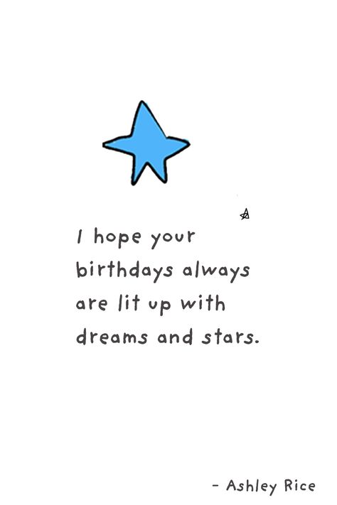 beautiful birthday, birthday wishes, unique, boy, girl, birthday, happy, positive, quotes, inspiring, words, cute, star, blue, teen Positive Quotes For Birthday, Unique Positive Words, Book Quotes For Birthdays, Birthday Wishes For Idol Person, Happy Birthday Blue Aesthetic, Birthday Wishes Asethic, Star Birthday Cards, Birthday Wish Aesthetic, Birthday Blues Quotes