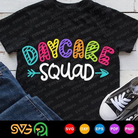 Daycare Tshirt Ideas Teacher Shirts, Daycare Tshirt Ideas, Daycare Shirt Ideas, Daycare Svg, Daycare Shirts, Grade Quotes, Cardboard Earrings, School Tshirt Designs, One Day Quotes