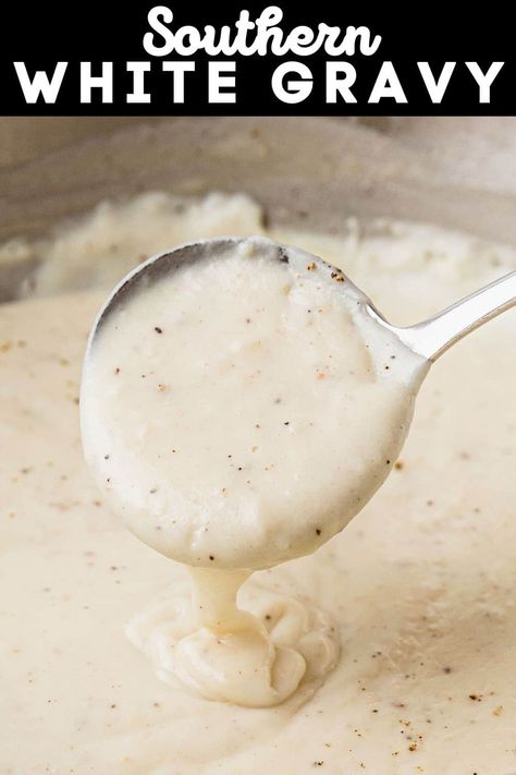 Southern White Gravy, White Country Gravy Recipe, Breakfast Gravy Recipe, Country Gravy Recipe, White Gravy Recipe, Breakfast Gravy, Homemade Gravy Recipe, Gravy For Mashed Potatoes, Easy Gravy Recipe