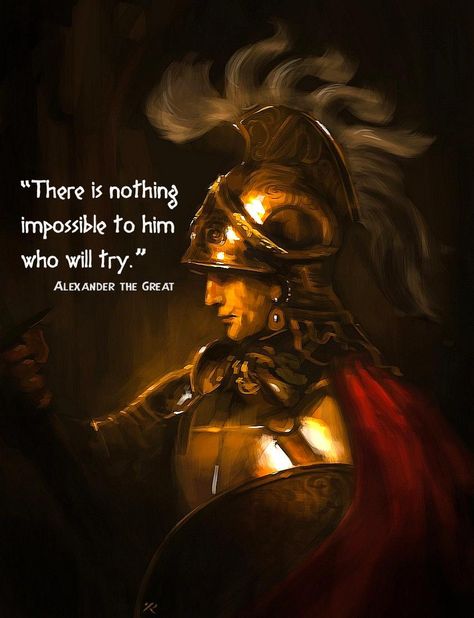 Try, try, try. Alexander The Great, A Quote, A Man, Alexander, Quotes