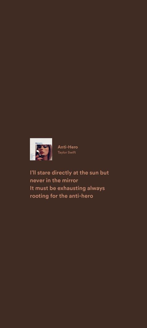 Anti Hero Lockscreen, Anti Hero Taylor Swift Lyrics Wallpaper, Anti Hero Lyrics Wallpaper, Midnights Taylor Swift Anti Hero, Antihero Aesthetic Taylor Swift, Anti Hero Aesthetic Taylor Swift, Taylor Swift Anti Hero Wallpaper, Midnights Taylor Swift Lockscreen, Anti Hero Taylor Swift Lyrics