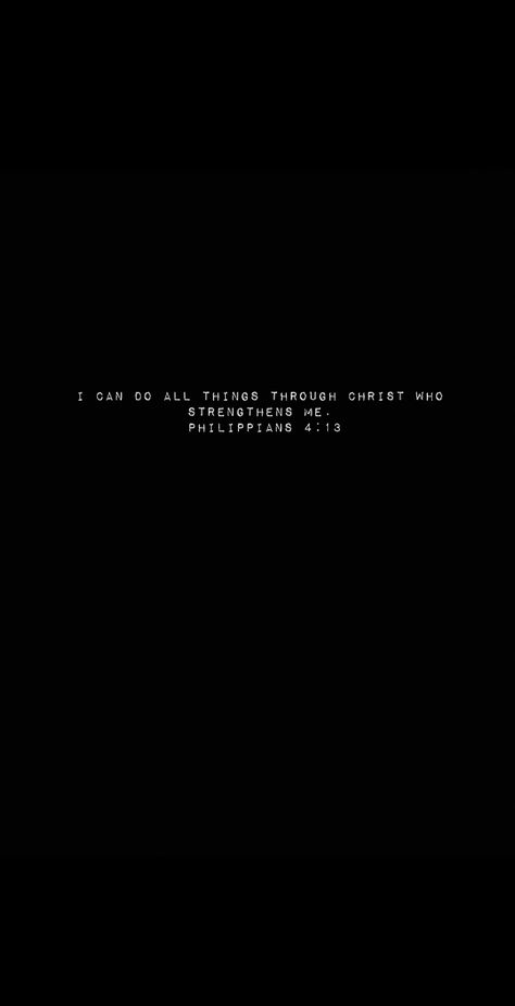 Philippines 4:13 Wallpaper Aesthetic, Philippians 4 13 Wallpaper Black, Philippians 4 13 Wallpaper Iphone, 4 13 Philippians, Philippines 4:13 Wallpaper, Philippines 4:13, Phillipians 4:13 Wallpaper Iphone, Philipians4:13 Wallpaper, Philippians 4 13 Wallpaper Aesthetic