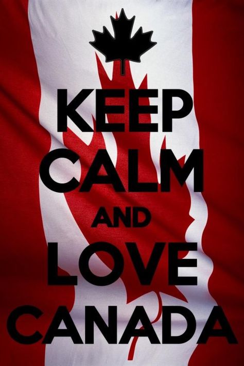 Keep Calm and love Canada. Sometimes I wish I were a Canadian...  ^^^ this was the original caption... I always with I was Canadian! Wallpaper Iphone Funny, Quotes Wallpaper Iphone, All About Canada, Canadian Style, Funny Truths, Canadian Things, I Am Canadian, Canada Eh, Canadian Girls