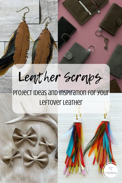 A picture of earrings, bows, and wallets with the writing "Leather Scraps, project ideas and inspiration for your leftover leather" Diy Leather Projects Free Pattern, Scrap Leather Projects Diy, Simple Leather Projects, Leather Scrap Projects, Easy Leather Projects, Scrap Leather Projects, Small Leather Projects, Diy Leather Gifts, Cricut Leather