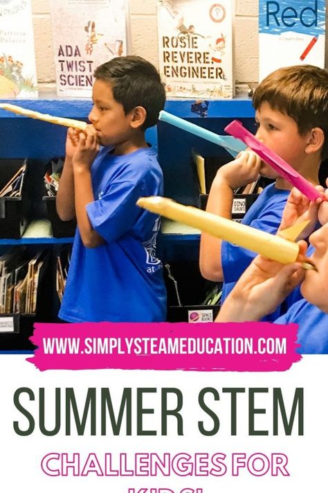 4 Fun Summer STEM Activities for Kids - Simply STEAM Education Summer Stem Activities For Kids, Summer Stem Activities, Stem Camp, Stem Activities For Kids, Fun Stem Activities, Summer Stem, Steam Challenges, Summer Boredom, Steam Ideas