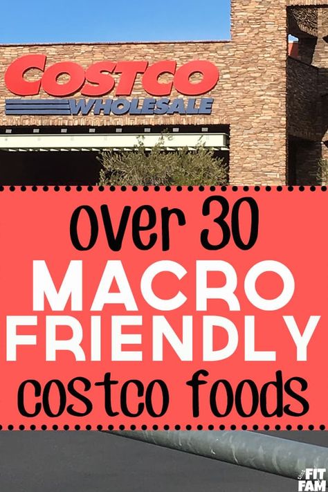 macro friendly Costco buys- over 30 foods that are perfect for IIFYM. If you're tracking macros this is a great list to check out! #iifym #macros Macro Friendly Carb Snacks, Macro Friendly Travel Snacks, I Heart Macros Recipes, Macros On A Budget, Balanced Macro Snacks, Macros Grocery List, Macro Food List Cheat Sheets, Aldi Macro Shopping List, Costco Macro Friendly