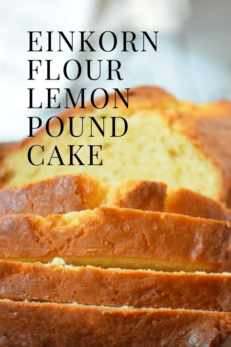 Einkorn Benefits, Einkorn Cake Recipe, Fresh Milled Einkorn Recipes, Eikhorn Flour Recipes, Einkorn Dessert Recipes, Eikorn Recipe, Einkorn Flour Recipes, Einkorn Cake, Einkorn Desserts