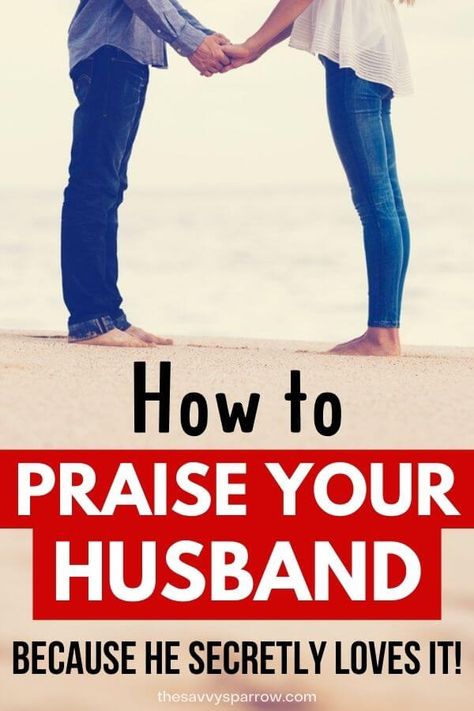 Husband Attributes, How To Woo Your Husband, Things To Tell Your Husband, How To Make Husband Happy, How To Be Nicer To Your Husband, Appreciate Husband, Things To Say To Your Husband Romantic, Things To Say To Husband, How To Make My Husband Feel Loved