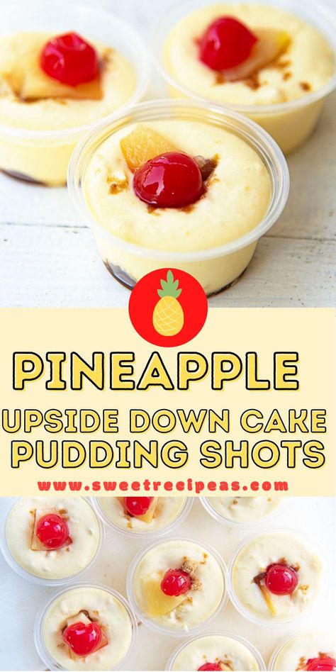 Dunkaroo Pudding Shots, Pineapple Upside Down Pudding Shots, Pineapple Upside Down Cake Jello Shots, Pineapple Upside Down Shots Recipes, Moonshine Pudding Shots, Birthday Cake Jello Shots, Fall Pudding Shots, Apple Pie Pudding Shots, Christmas Pudding Shots