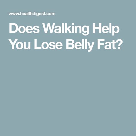 Does Walking Help You Lose Belly Fat? Walking To Lose Belly, Walking Routine, One Pound Of Fat, Ways To Stay Healthy, Heavy Weight Lifting, Pound Of Fat, 500 Calories, Calorie Intake, Burn Belly Fat