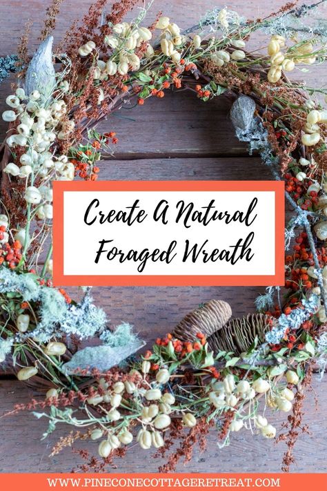 Natural Leaf Wreath, Simple Natural Wreath, Foraged Wreath Diy, Diy Natural Fall Wreath, Greenery Wreath Diy, Diy Fall Wreath From Nature, Diy Foraged Wreath, Cottagecore Front Door, Cottage Core Wreath