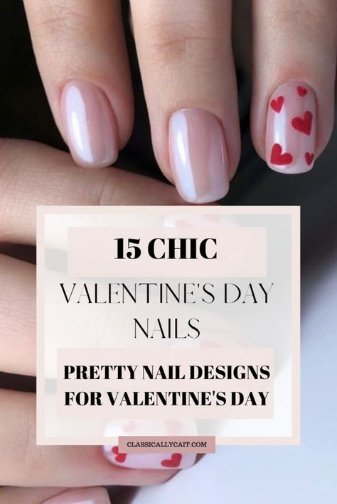 15 Pretty Valentine's Day Nail Ideas - Classically Cait Simple Valentines Day Nail Designs, Easy Valentine Nail Designs, February Nails Ideas Valentines Day Pink, February Nails Ideas Valentines Day Red, Round Valentines Nails, February Gel Nails Ideas, Pink Heart Nail Designs, Pink And Red Valentine Nails, Valentines Day Nails Glitter