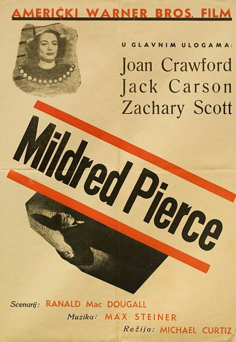 Mildred Pierce (1945) Yugoslav poster Mildred Pierce, Best Movie Posters, Joan Crawford, Warner Bros, Film, Movie Posters, Film Posters