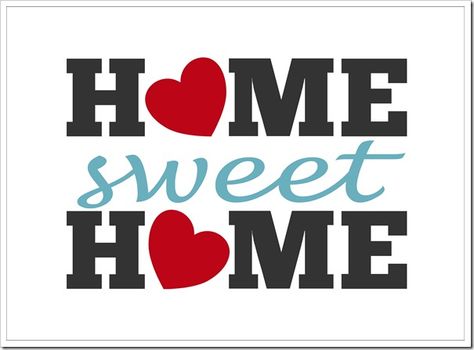 Home Sweet Home Free Printable Home Sweet Home Art, Home Sweet Home Printable, Project Life Freebies, Home Sweet Home Sign, House Clipart, Mobile Home Living, Coffee And Donuts, Home Sign, People Magazine