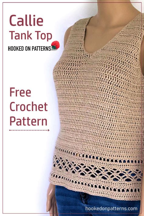 Free Tank Top Crochet Pattern - Callie Lattice Hem Vest Top by Hooked On Patterns. A beautiful sleeveless top wth lacy lattice hem detail. #Crochet #FreeCrochetPatterns #CrochetClothing #Crochettop #Fashion #Crochetvest Free Crochet Tank Top, Tank Top Crochet Pattern, Crochet Tank Top Pattern, Vest Top Pattern, Crochet Tank Top Free, Crochet Vest Pattern Free, Crocheted Tops, Tank Top Crochet, Vest Pattern Free