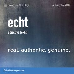 #Dictionarycom #WordoftheDay #wotd #echt #word Uncommon Words, German Words, Weird Words, Unusual Words, Big Words, Rare Words, Word Definitions, Words To Use, Budget Planer