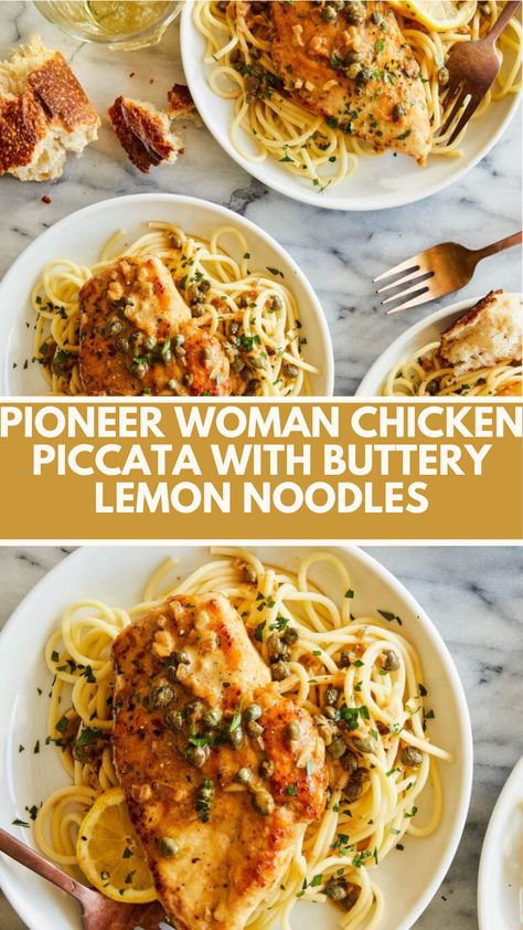 This delicious Pioneer Woman Chicken Piccata with Buttery Lemon Noodles is a quick and easy meal packed with flavor. Featuring tender chicken in a creamy lemon sauce and buttery noodles, it’s perfect for a comforting dinner. You can whip it up using simple ingredients like pasta, chicken, and lemons, making it a flexible option for busy weeknights. Chicken Piccata Pioneer Woman, Pioneer Woman Creamy Chicken Fettuccine Soup, Buttery Chicken Pasta, Pioneer Woman Chicken Piccata, Chicken Piccata With Pasta, Lemon Chicken Recipe Pasta, Chicken Lemon Pasta Recipes, Lemon Chicken Pasta Recipes, Chicken Lemon Pasta