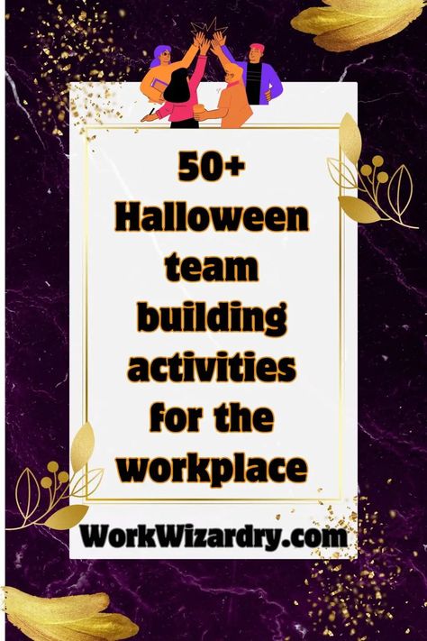 30 Halloween Team Building Activities For The Workplace (Virtual and Office Edition) 5 Halloween Team Activities, Work Group Activities Team Building, Work From Home Team Building, Fun Halloween Activities For Adults At Work, Halloween Games At Work, Halloween Theme Team Building, Team Building Games Virtual, Halloween Office Events, Halloween Themed Team Building Games