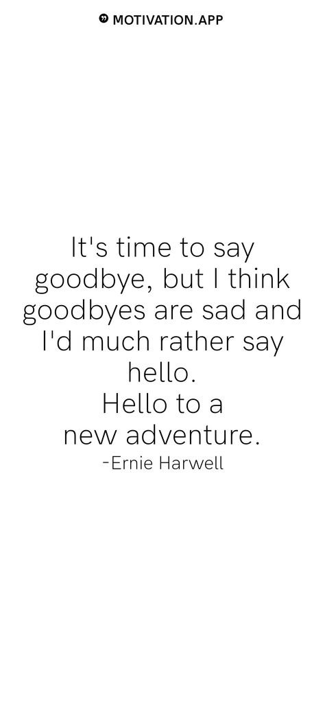 Its Hard To Say Goodbye Quotes, Its Time To Say Goodbye Quotes, Quotes For Saying Goodbye To Friends, It’s Not Goodbye Quotes, Hard Goodbye Quotes, How To Say Goodbye To A Friend, Message For Friend Going Abroad, Moving Up Quotes School, Quotes About Goodbye