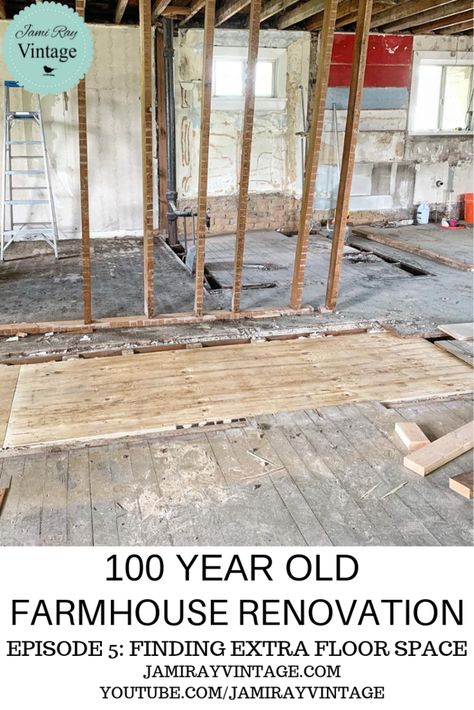 100 Year Old Farmhouse Demo Episode 5 | Finding Extra Floor Space 100 Year Old House Renovation Ideas, 100 Year Old Home Renovation, Old Farmhouse Renovation, 100 Year Old Farmhouse, 100 Year Old House, Old Home Renovation, 100 Year Old Home, Old Houses Renovation, Farmhouse Renovation