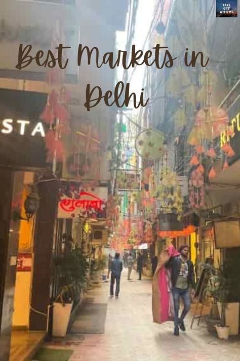 12 Best Markets in Delhi #travel #india #takeoffwithme #delhi #delhishopping https://takeoffwithme.com/best-markets-in-delhi-for-shopping/ International Travel Places, Places In Delhi To Visit, Delhi Shopping Market, New Delhi Travel, Places To Go In Delhi, Janpath Market Delhi India, Shopping In Delhi, Delhi Places To Visit, New Delhi Aesthetic