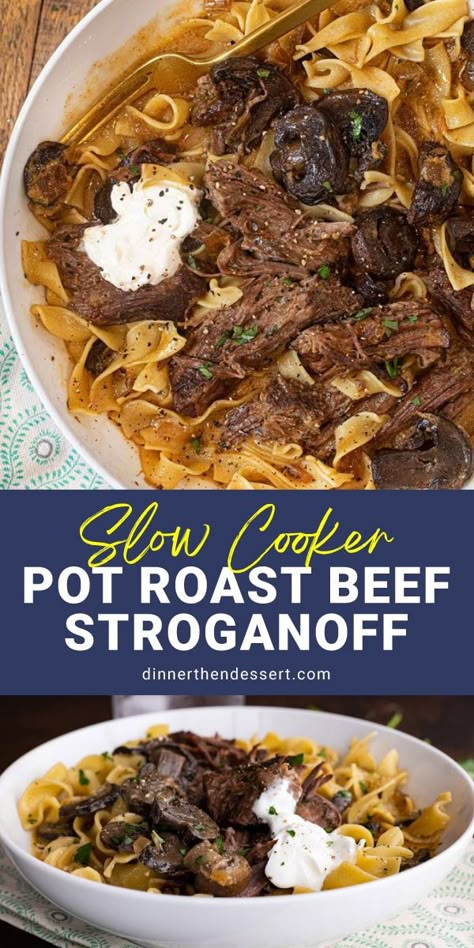 Slow Cooker Pot Roast Beef Stroganoff is the ultimate comfort food crockpot recipe with tender roast, creamy mushroom sauce and egg noodles. Pot Roast Egg Noodles, Slow Cooker Pot Roast Beef Stroganoff, Chuck Roast Stroganoff Crock Pot, Chuck Roast With Noodles, Leftover Pot Roast Stroganoff, Egg Noodle Crockpot Recipes, Easy Beef Roast Crockpot Recipes, Beef Chuck Roast Recipes Crockpot, Pot Roast Beef Stroganoff