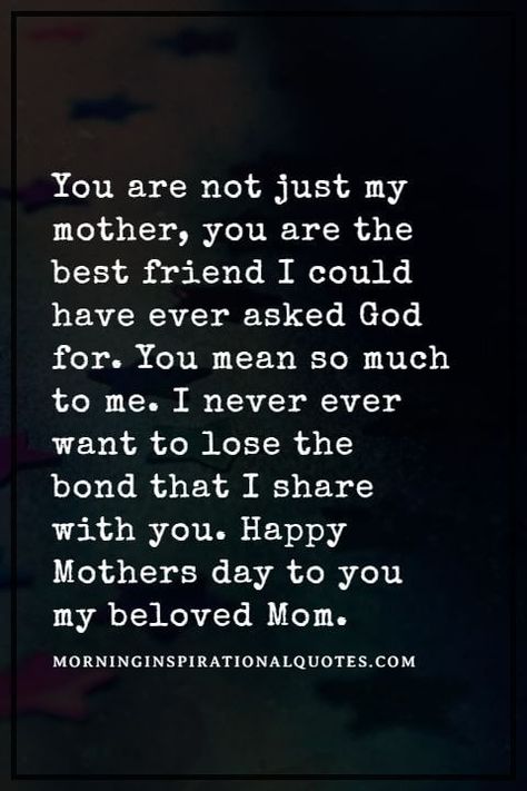 Special Mothers Day Quotes, Best Mothers Day Quotes Mom, Mother Best Friend Quotes, Spiritual Mothers Day Quotes, Mother Day Lines In English, Mother Day Lines, Mother Day Wishes Quotes, Mothers Day Friend Quotes, Mother's Day Messages Quotes