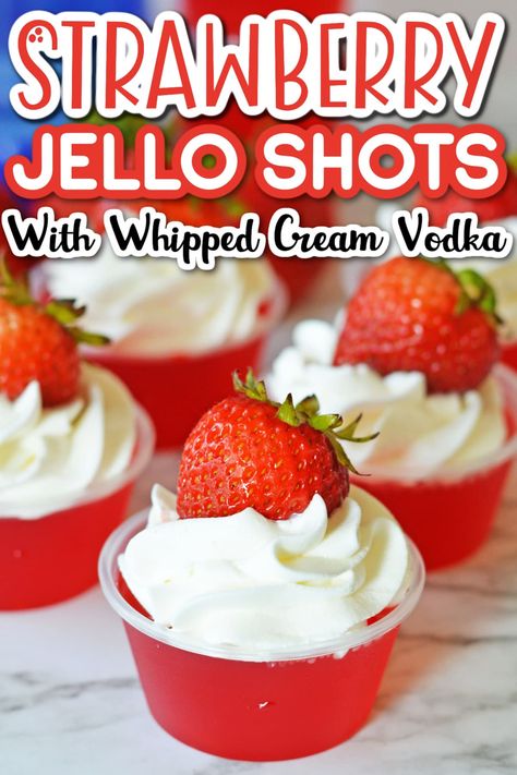 These Strawberry Whipped Cream Vodka Jello Shots, made with Pinnacle whipped cream vodka, take your classic Jello shots to a whole new level of deliciousness! With a delicious strawberry flavor, whipped cream and strawberry garnish, these festive shots are the perfect adult treat for any party! Raspberry Jello Shots, Malibu Jello Shots, Shots Jello, Vodka Jello Shots, Cherry Jello Shots, Rum Jello Shots, Lemonade Jello Shots, Strawberry Jello Shots, Strawberry Shots